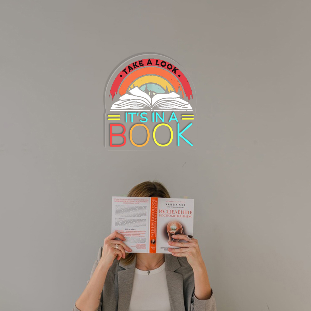 Take A Look It's In A Book UV Neon Sign