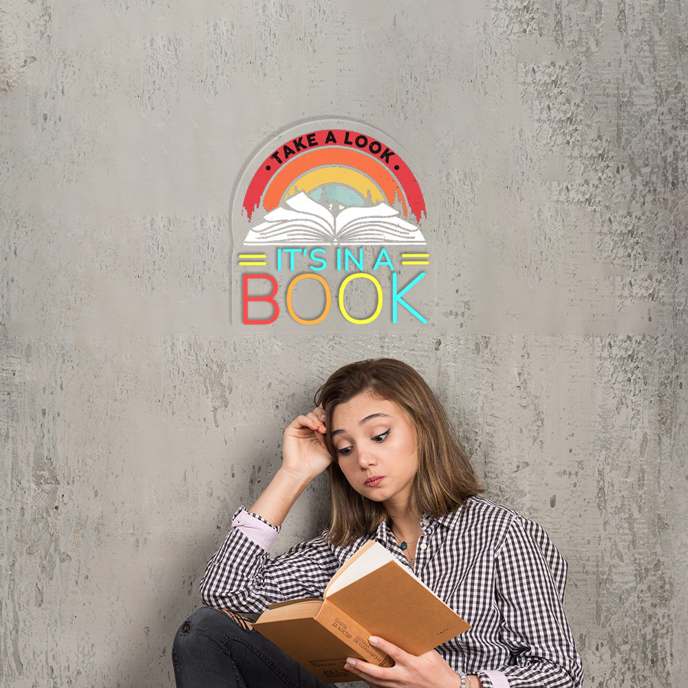 Take A Look It's In A Book UV Neon Sign