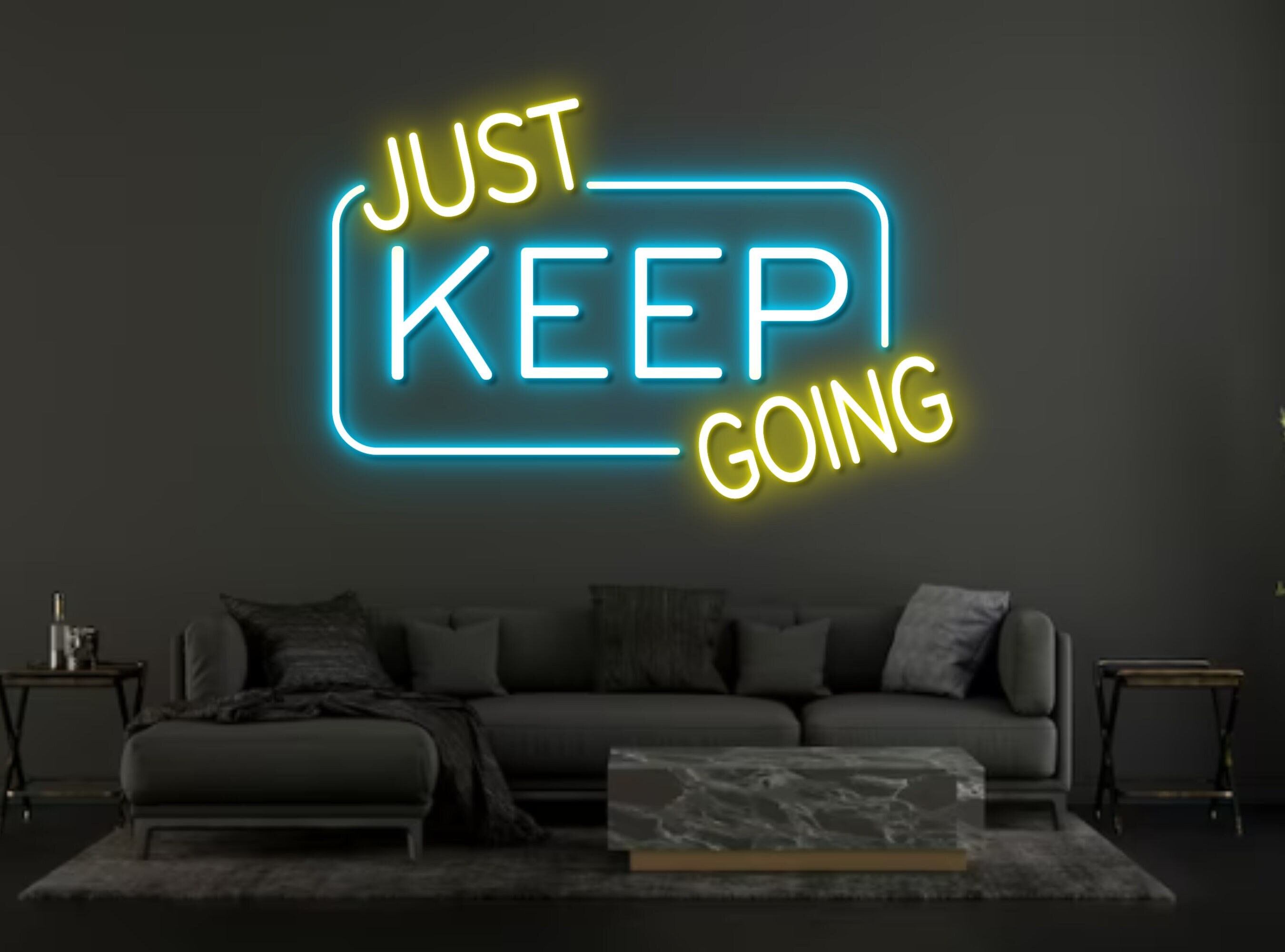 Just Keep Going Neon Sign