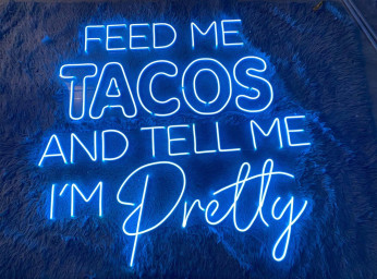 Feed Me Tacos Neon Sign Mexican Tacos Restaurant Decor