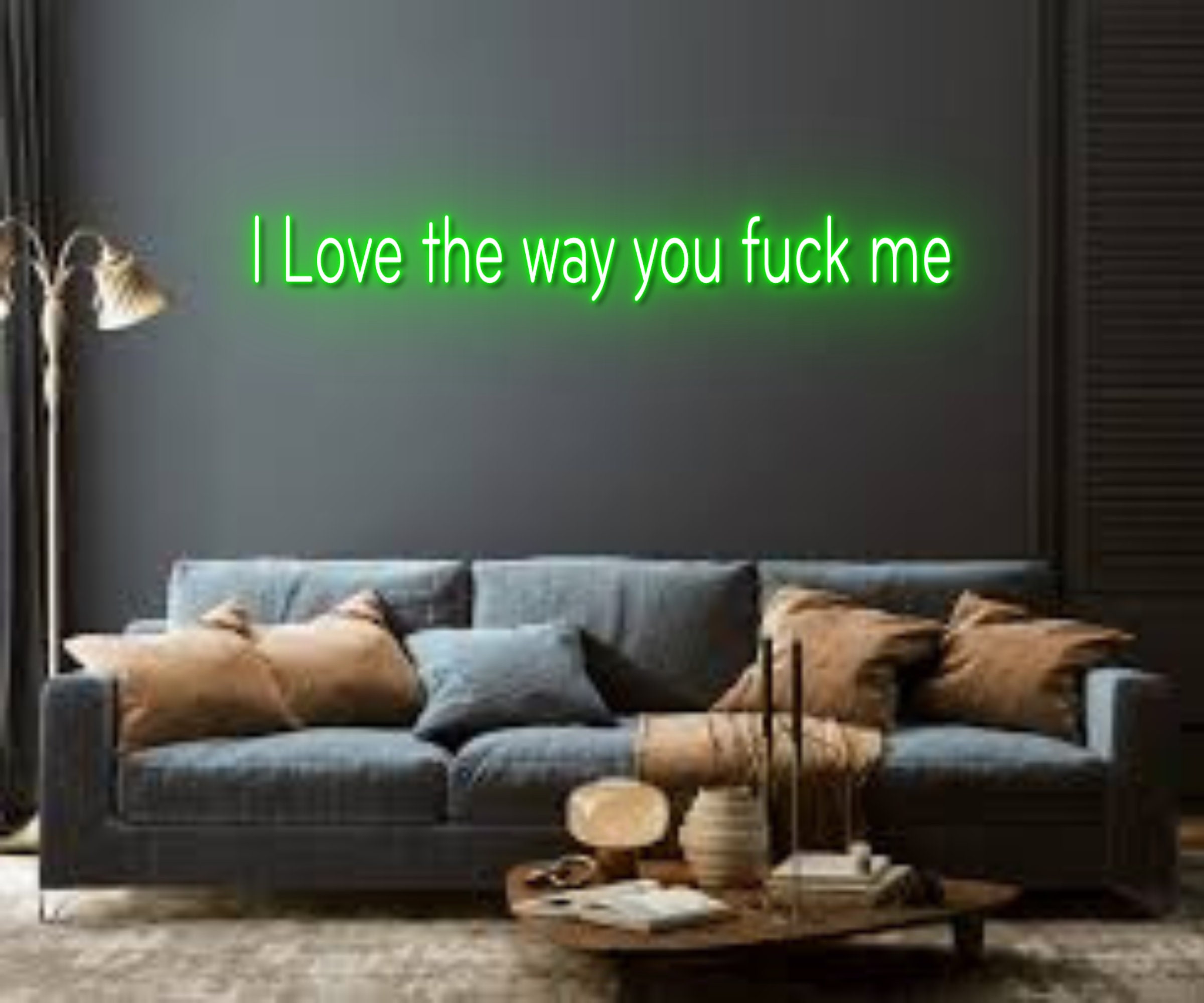 I Love The Way You Fuck Me Neon Light Sign