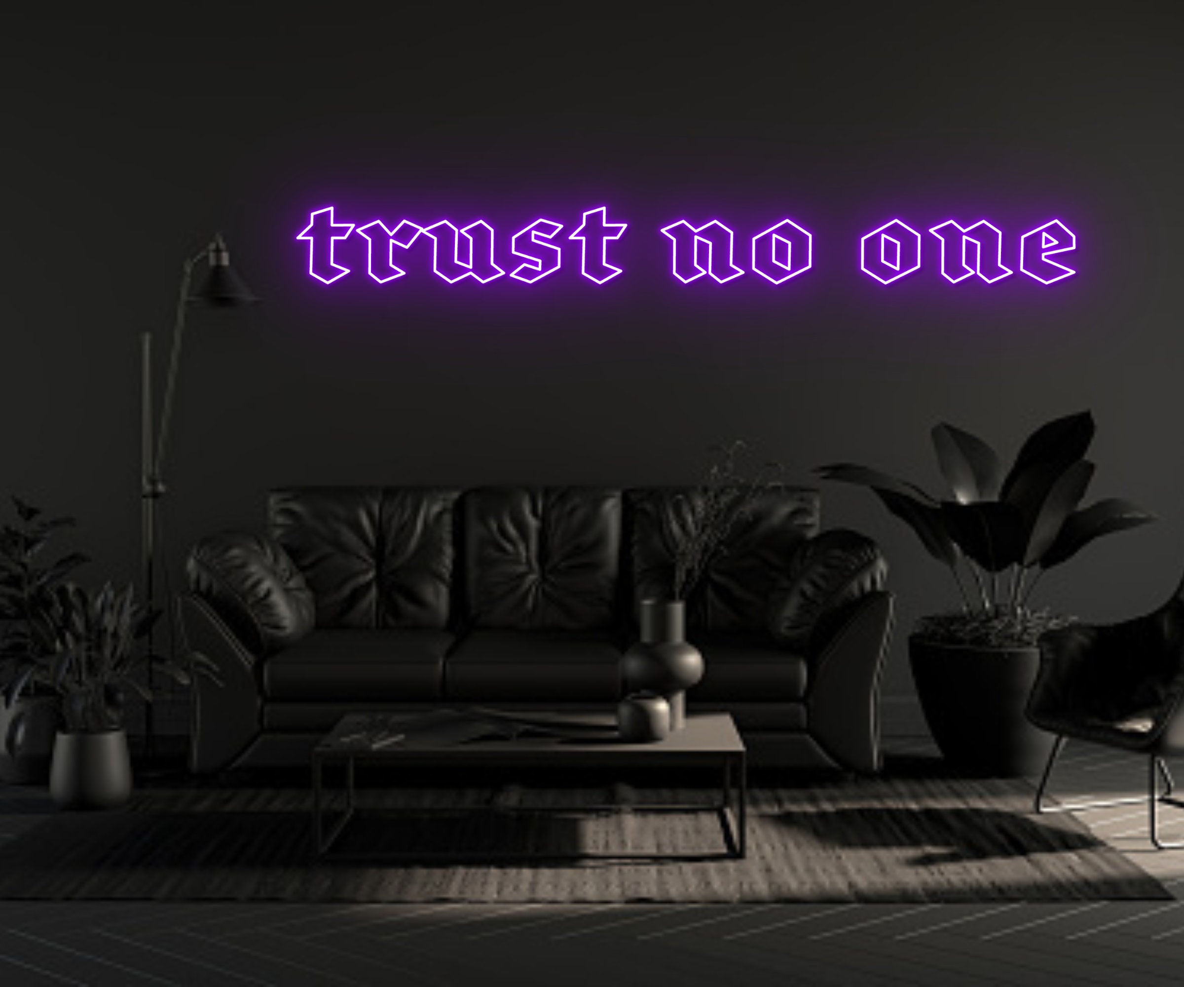 Trust No One Neon Sign