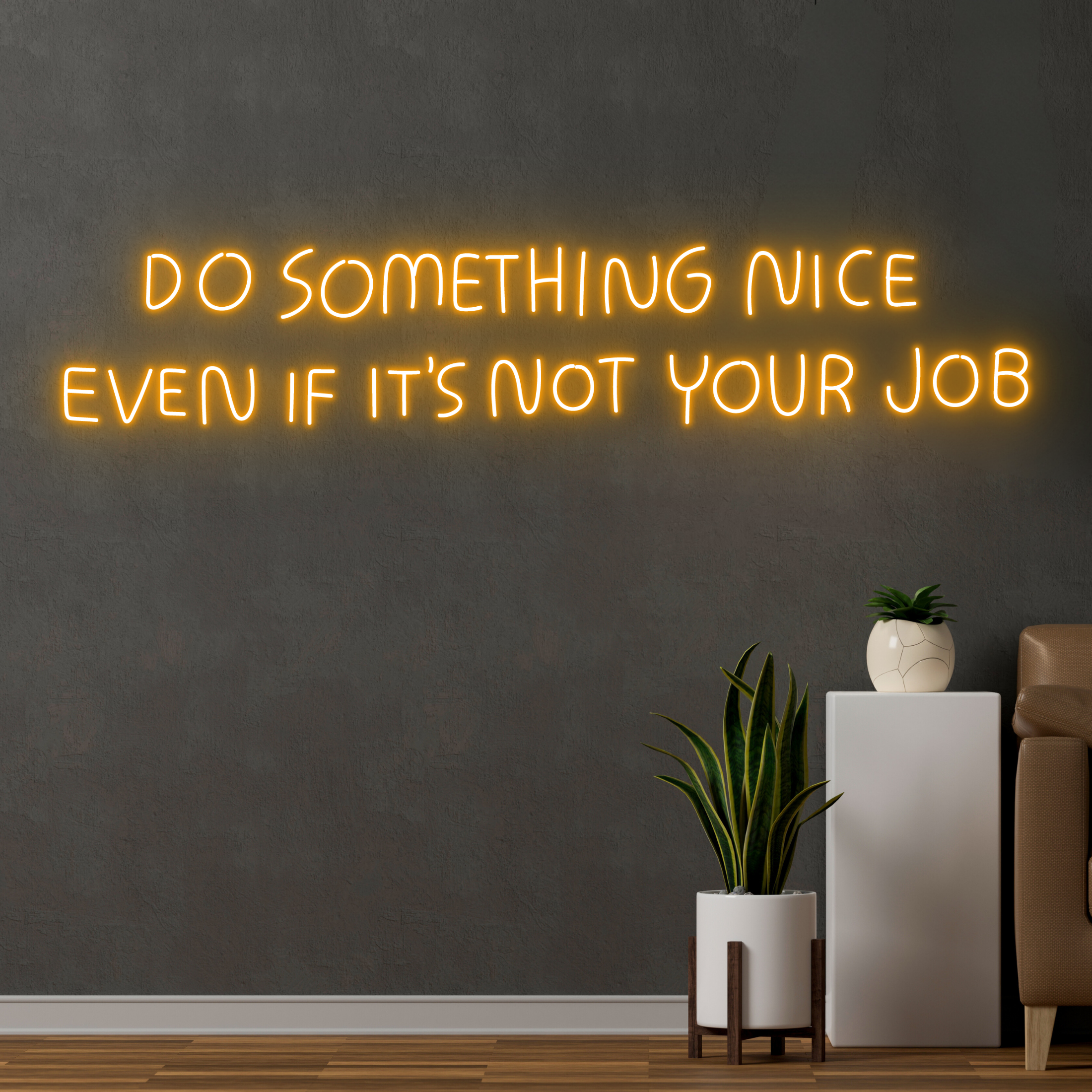 Do Sth Nice Even If Not Your Job Neon Sign Bussiness Decor