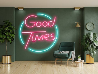 Good Times Neon Sign