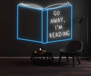 Go Away I'm Reading Neon Sign Bookish Wall Art Decor