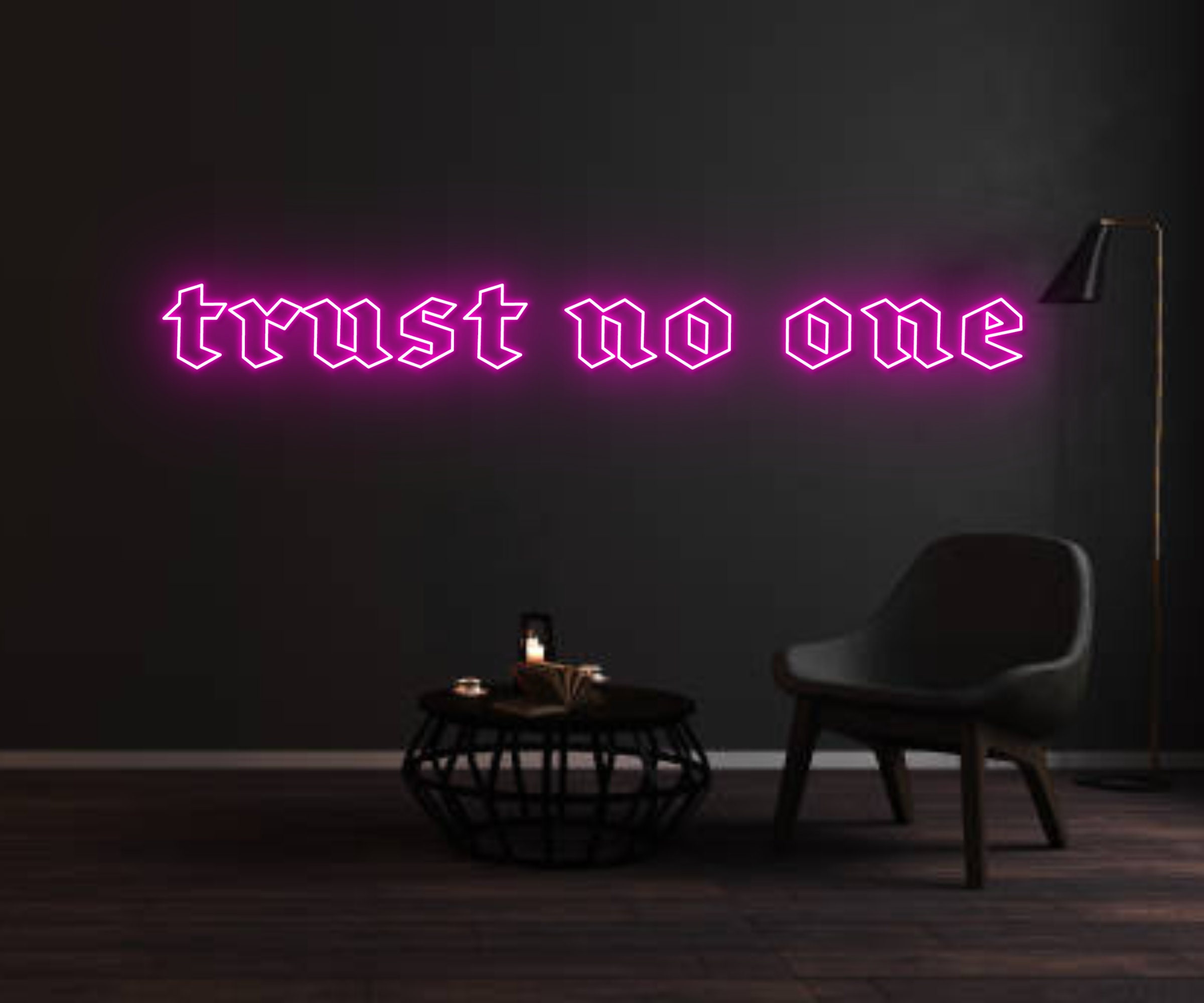 Trust No One Neon Sign