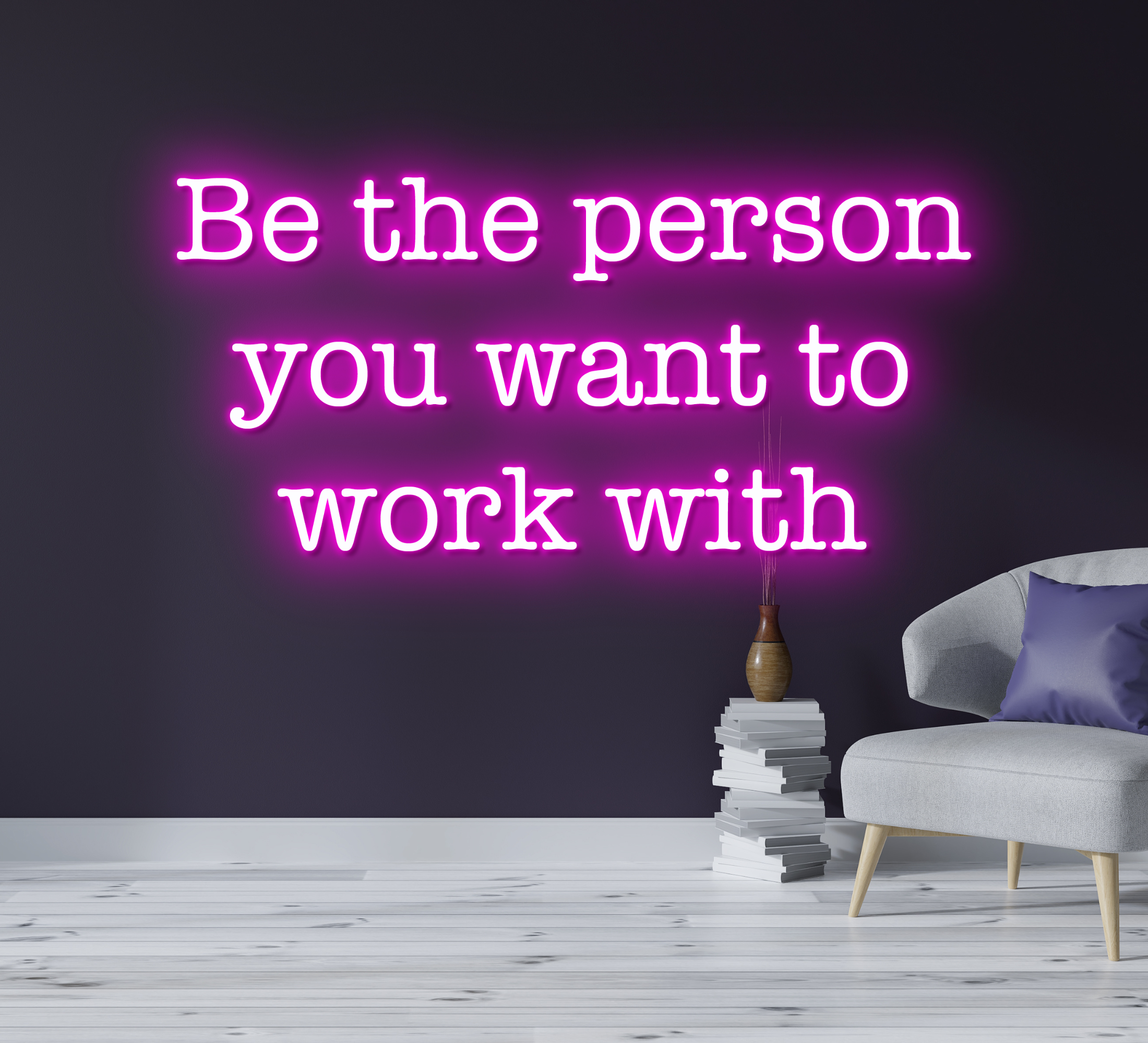 Quote Neon Sign Working Space Decor