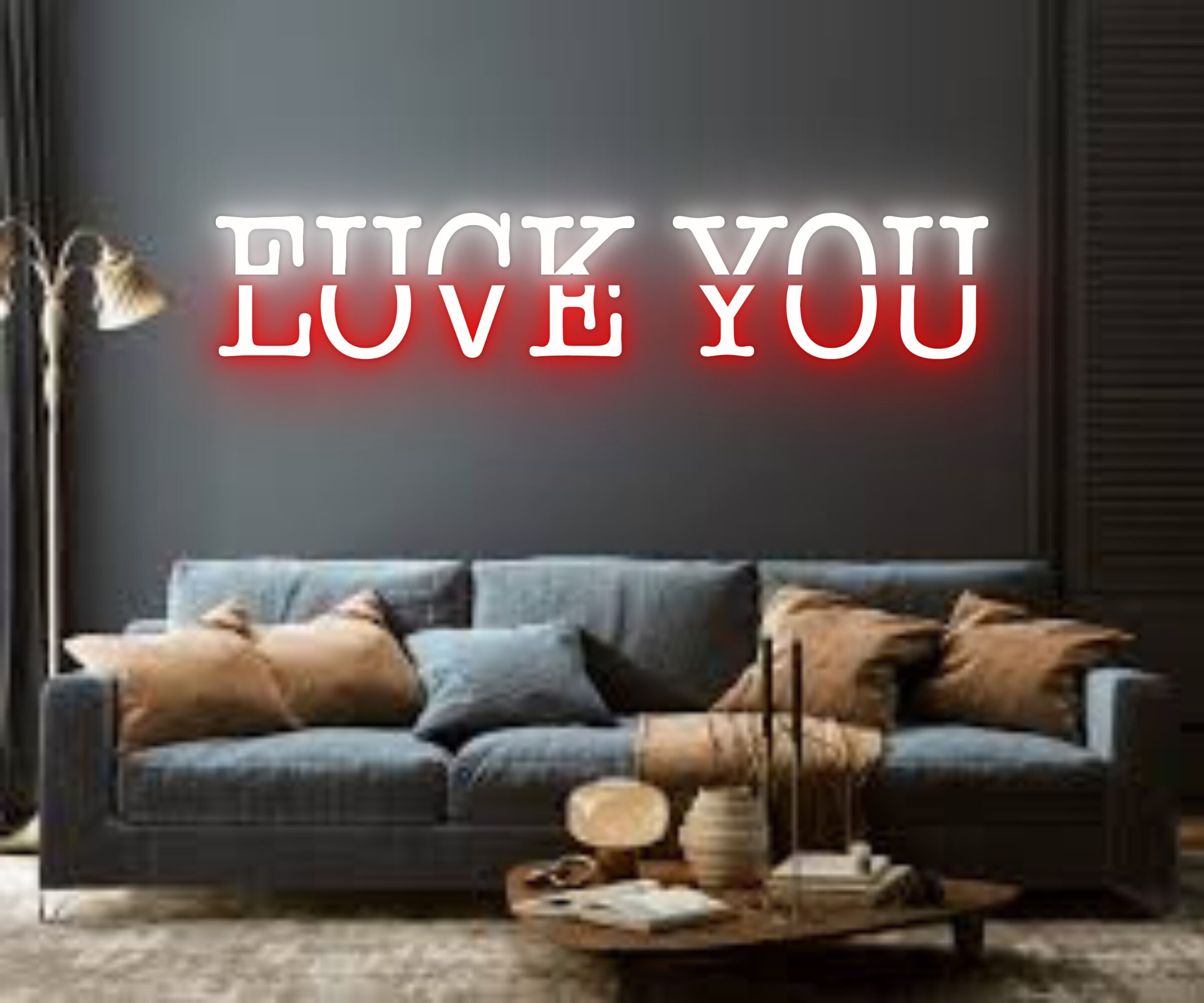 Fuck You Love You Neon Sign
