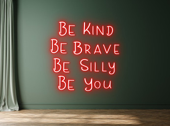 Be Kind Be You Neon Sign