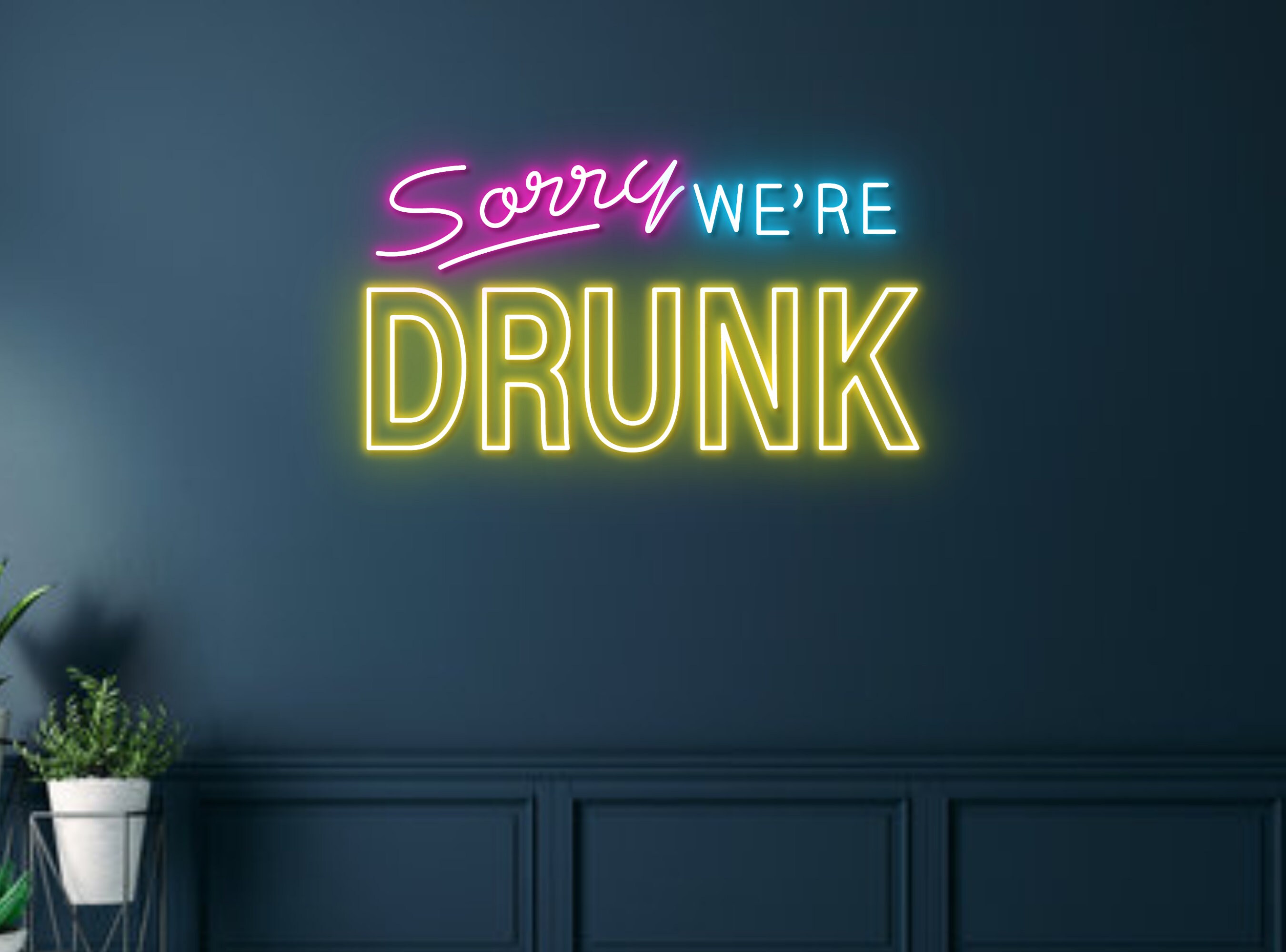 Sorry We Are Drunk Neon Sign Decor Business Woman Man Cave