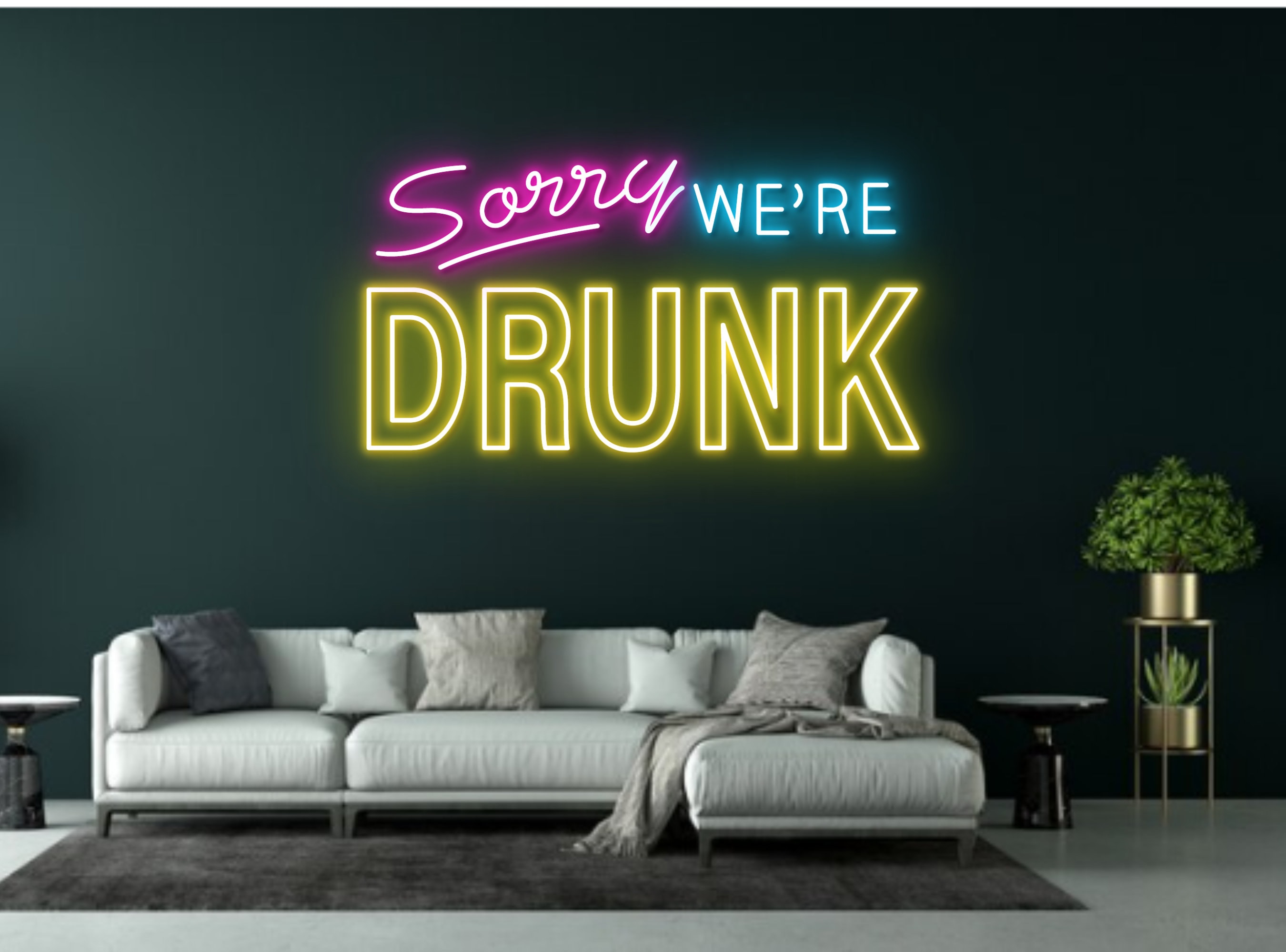 Sorry We Are Drunk Neon Sign Decor Business Woman Man Cave