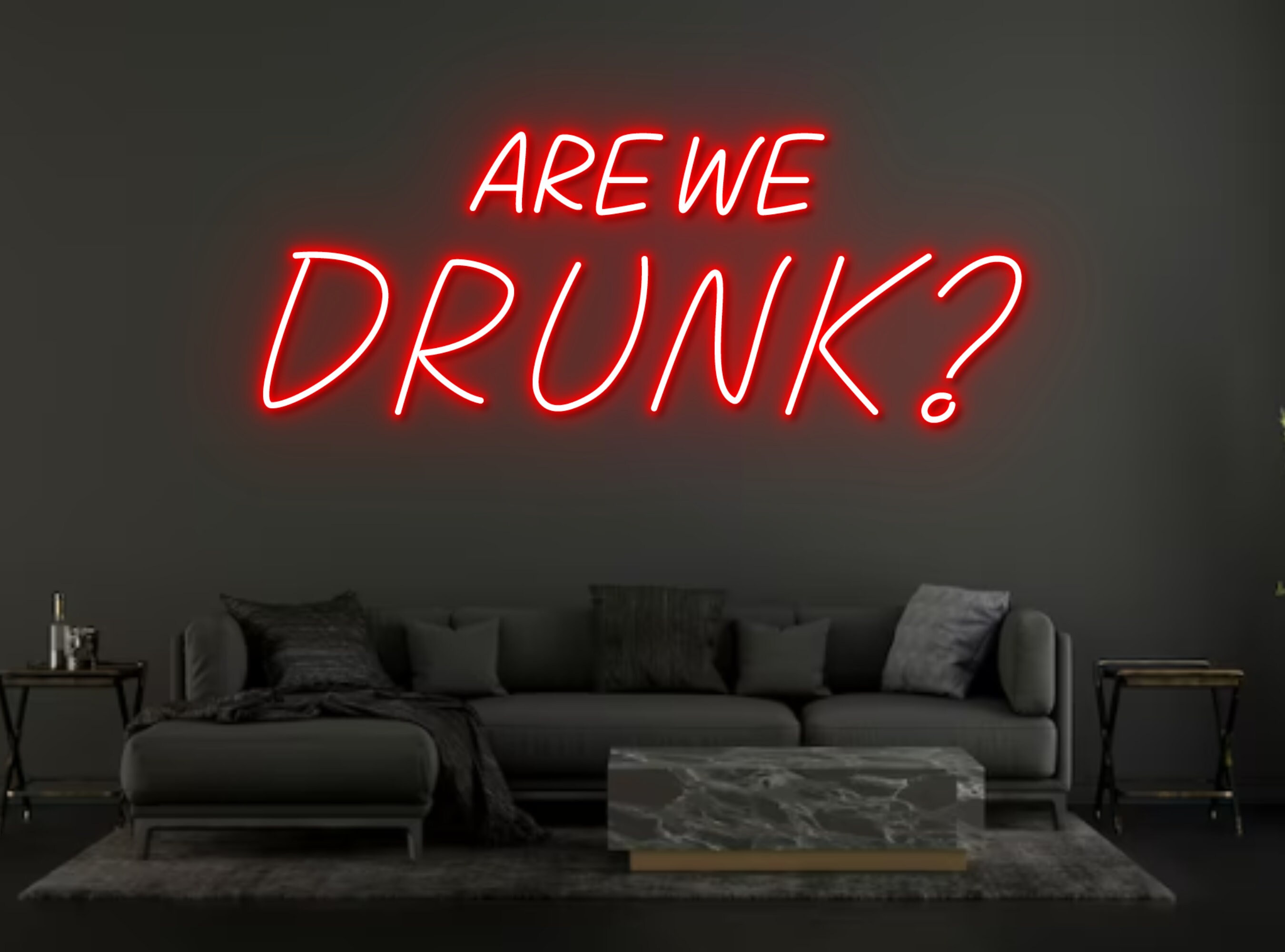 Are We Drunk Neon Signs Decor Business