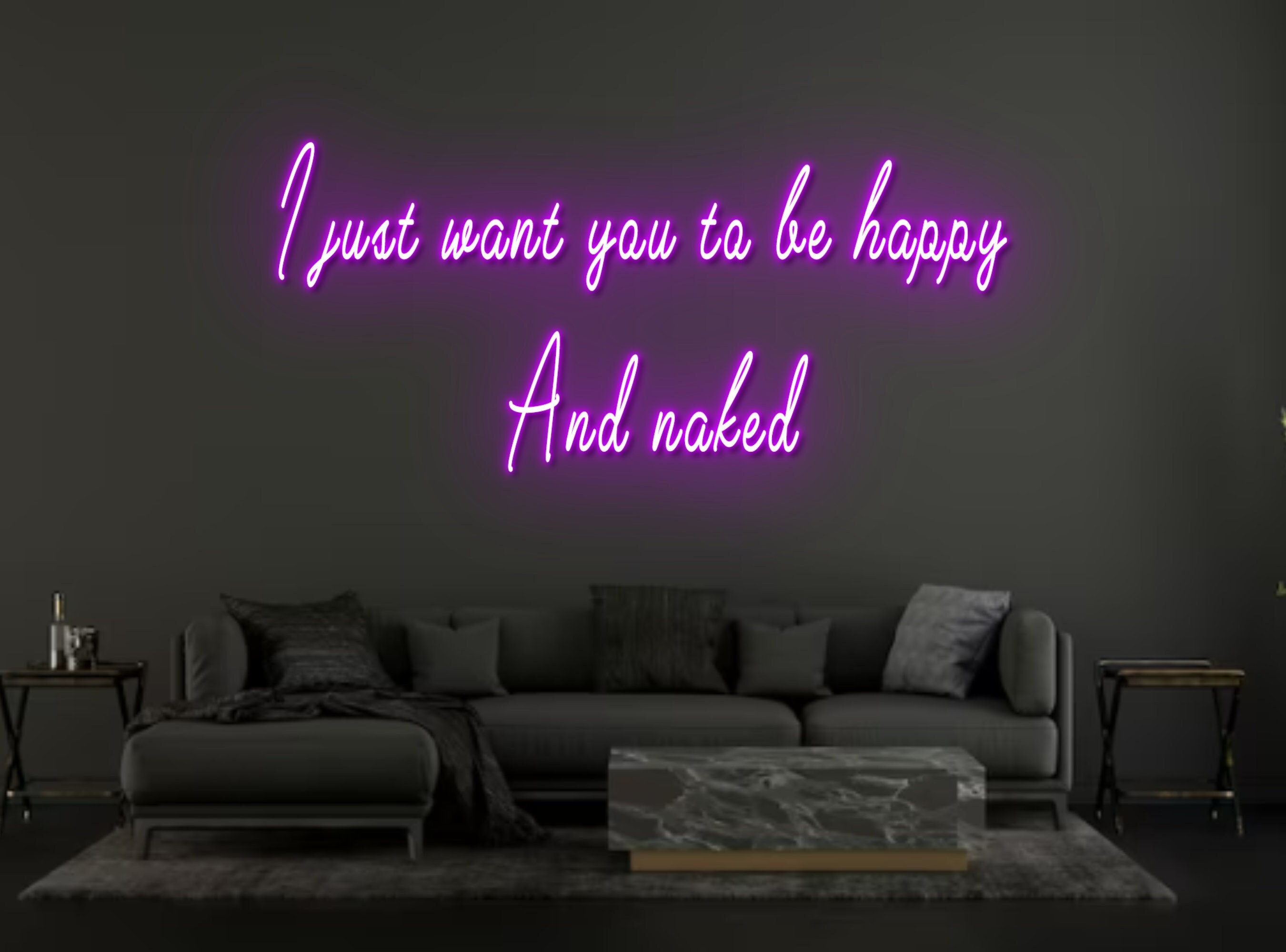I Just Want To Be Happy Neon Sign