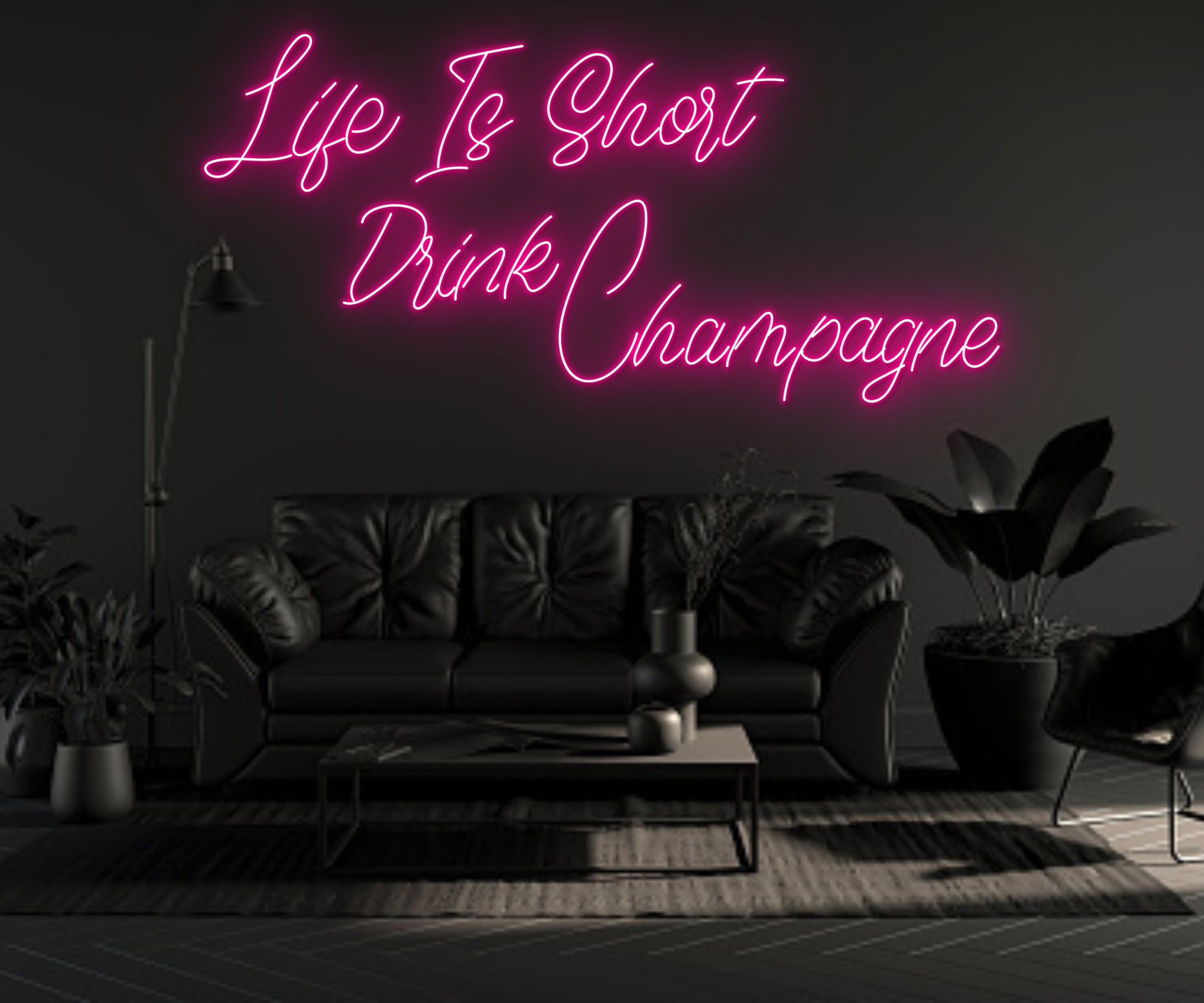 Life Is Short Drink Champagne Neon Sign