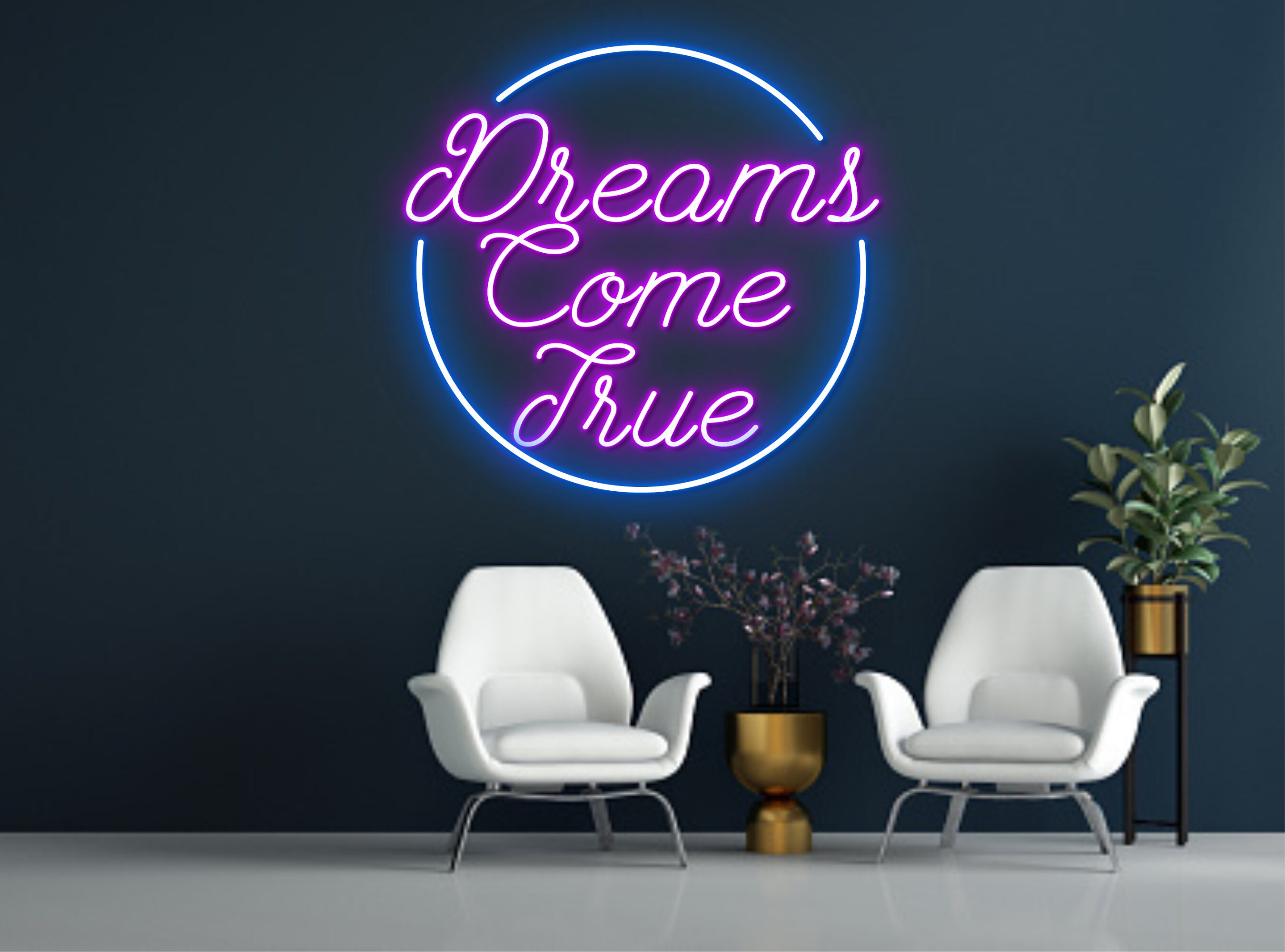 Dream Come True Neon Sign