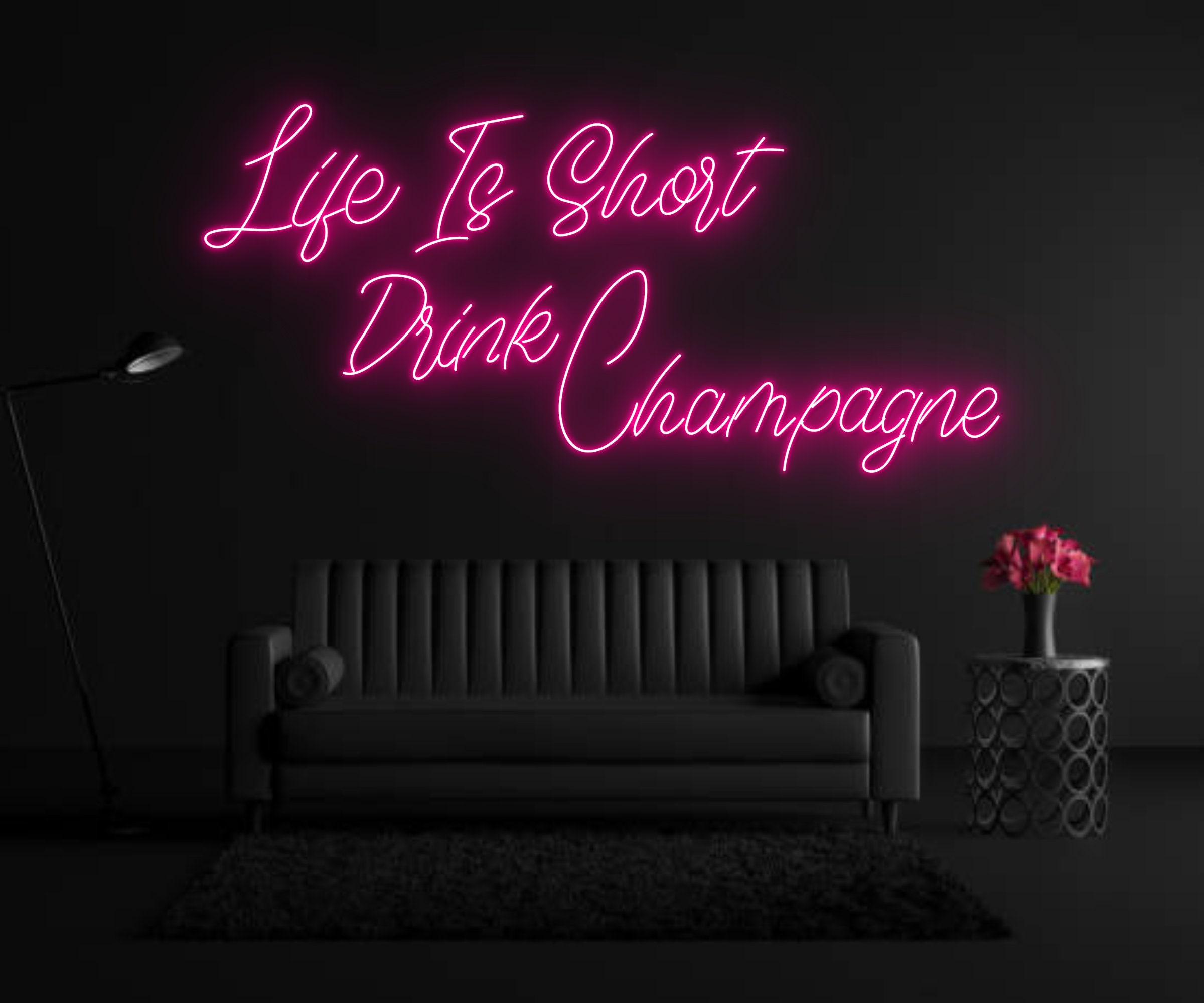 Life Is Short Drink Champagne Neon Sign