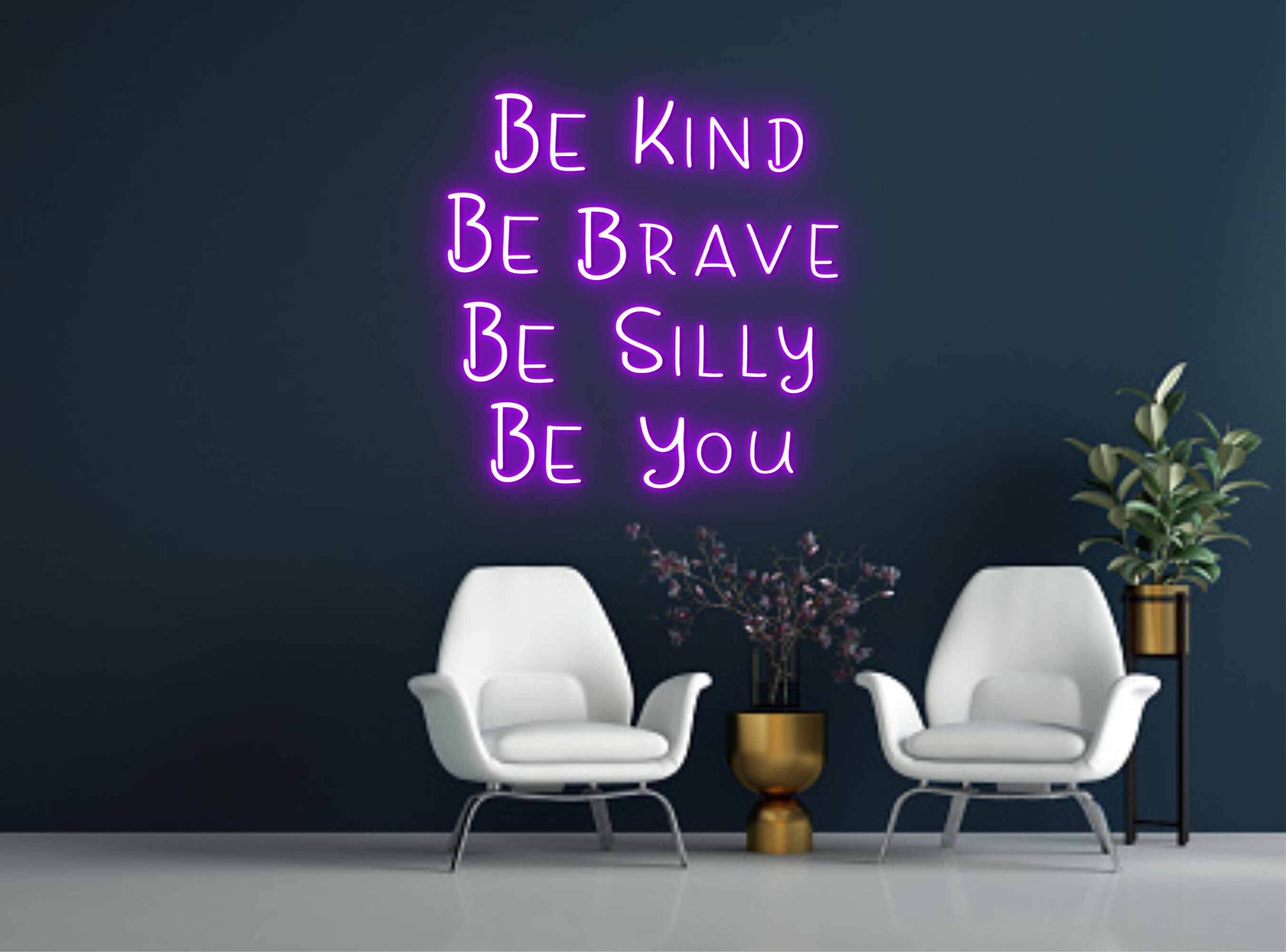 Be Kind Be You Neon Sign
