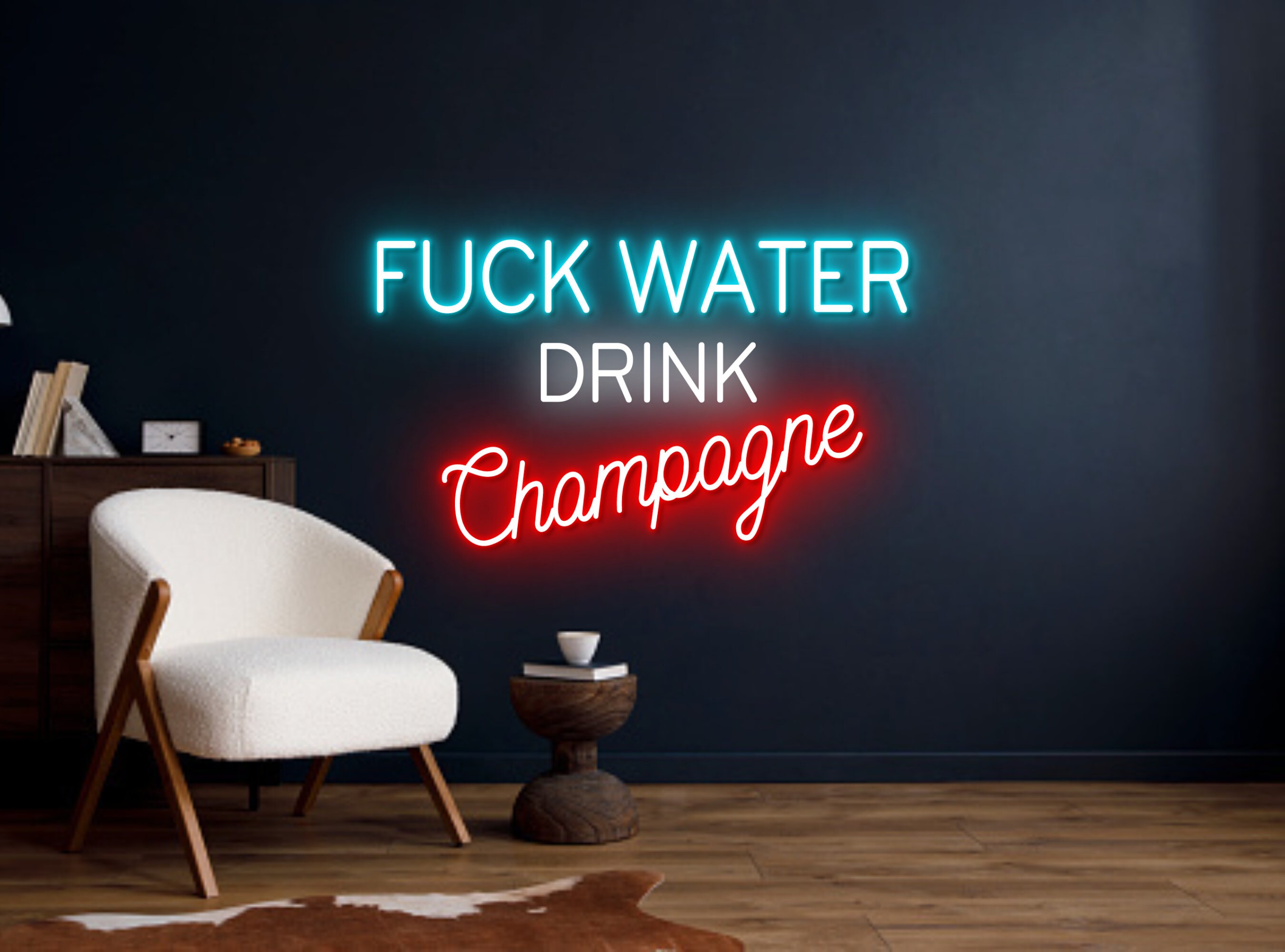 Save Water Drink Champagne Neon Signs
