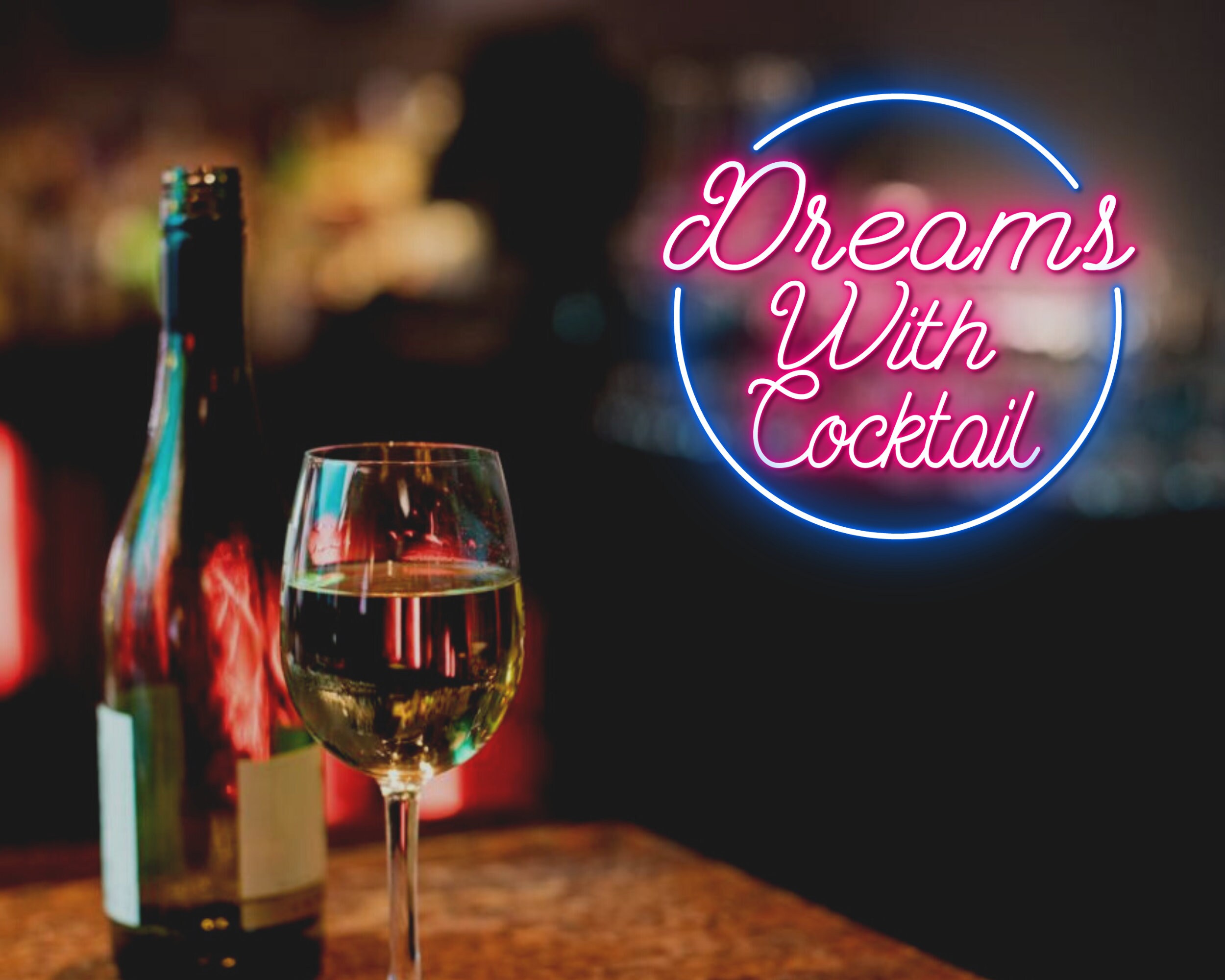 Dream with Cocktail Bar Pub Neon Signs