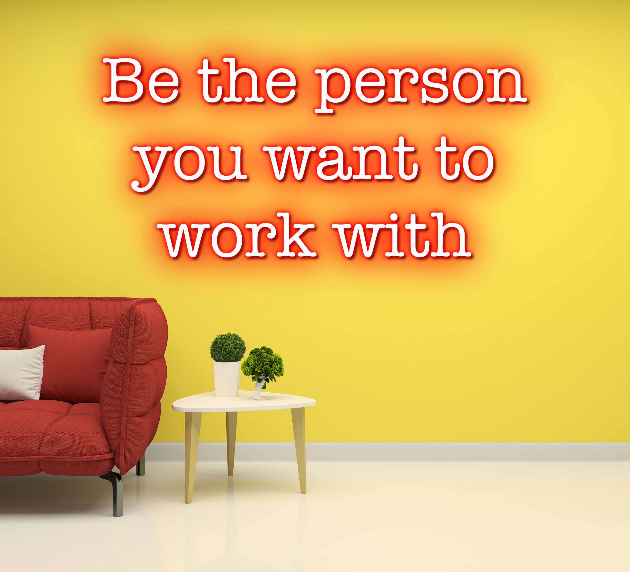 Quote Neon Sign Working Space Decor