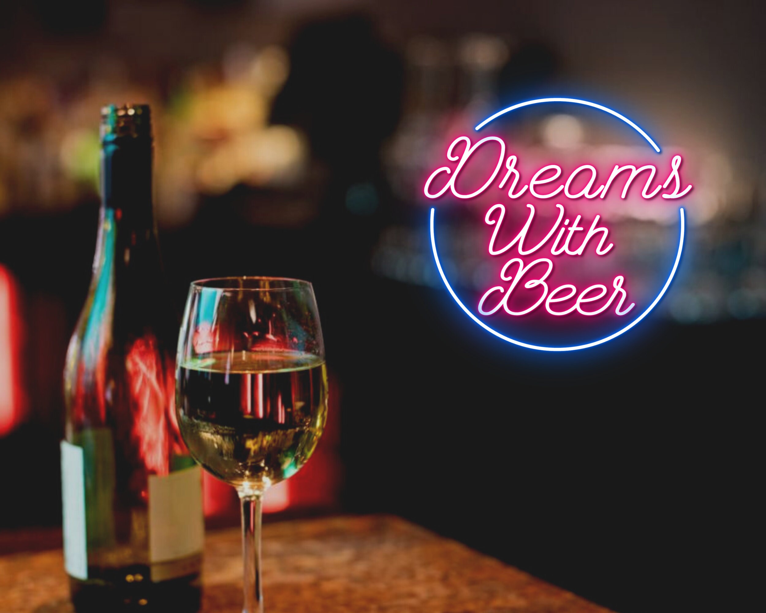Dream With Beer Neon Sign Beer Wall Decor
