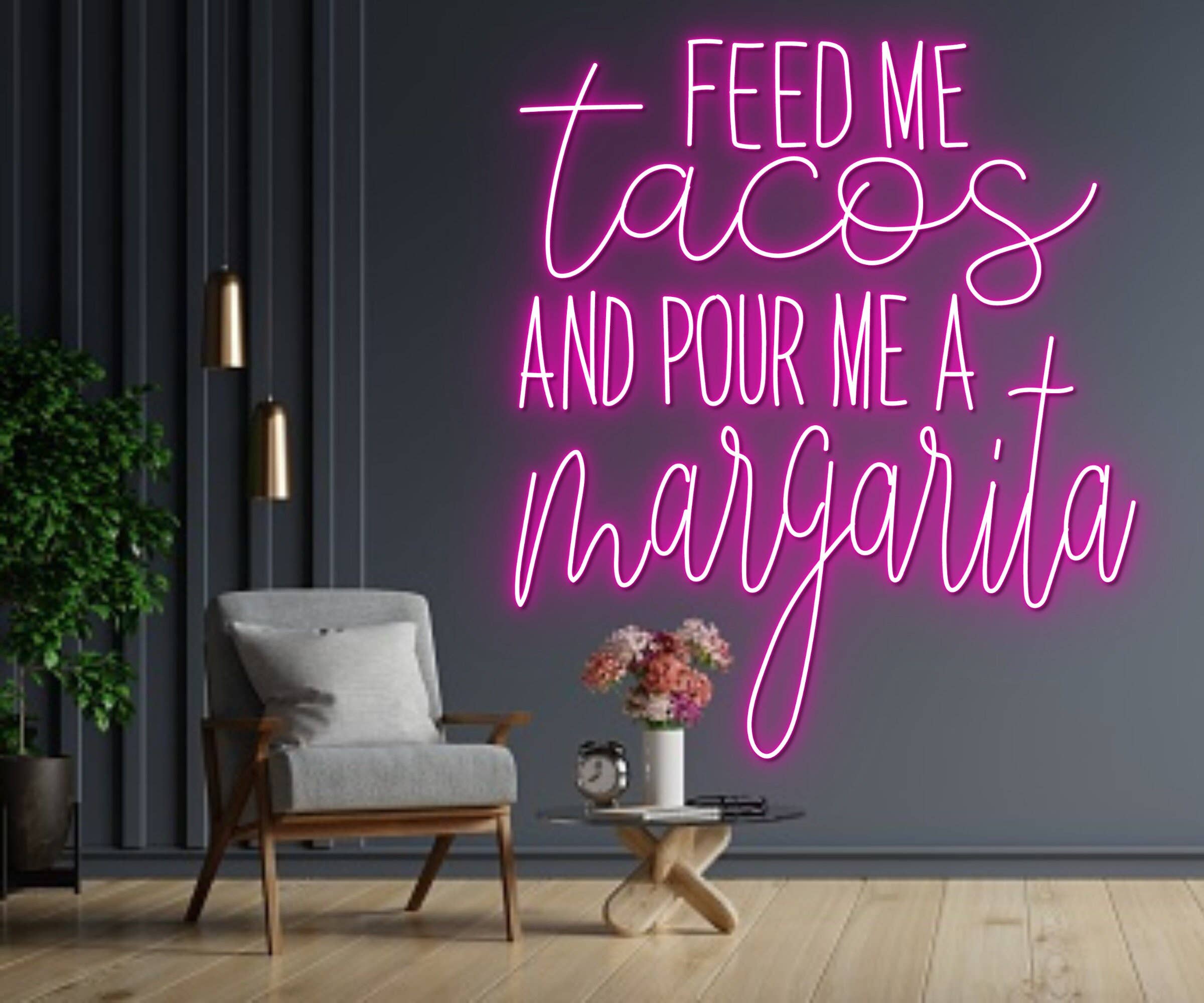 Feed Me Tacos Neon Sign Mexican Restaurant Quote Wall Decor