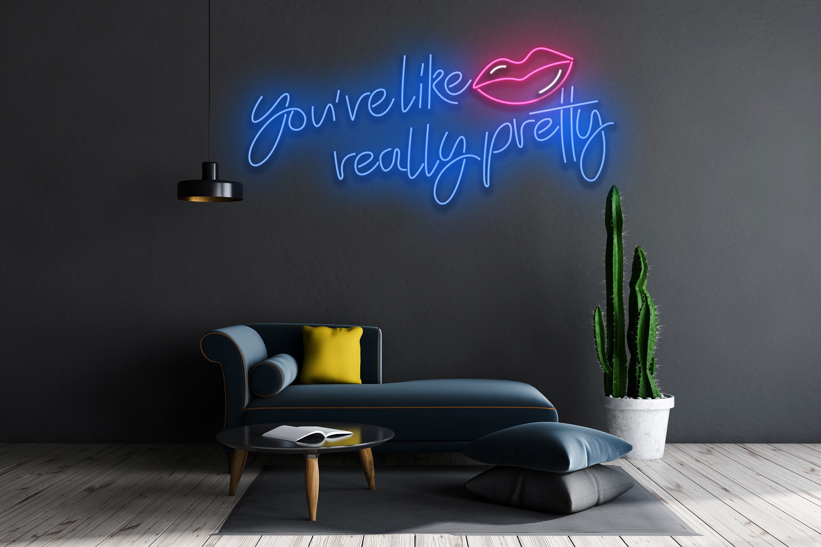 You're Like Really Pretty Neon Sign