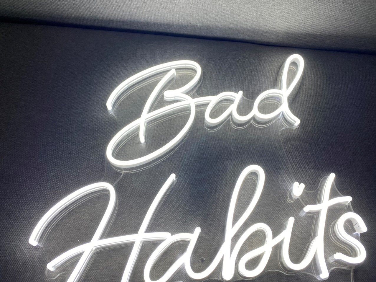 Bad Habits Neon Sign