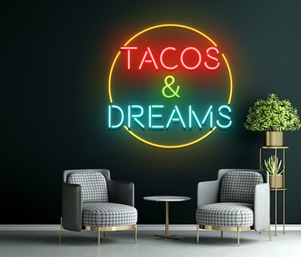 Tacos and Dreams Bar Pub Neon Sign Mexican Food Art