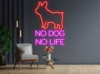 No Dog No Life Pug French Bulldog Neon Sign