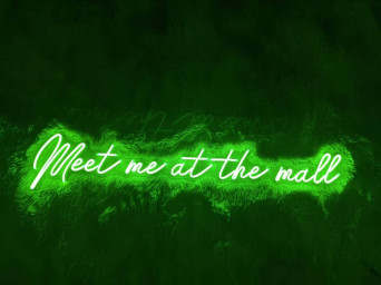 Meet Me At The Mall Neon Sign Quote Wall Decor