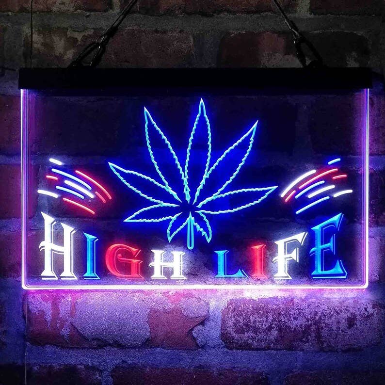 Marijuana Hemp Leaf High Life Tri-Color Neon Sign