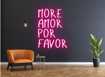 More Amor Por Favor Neon Sign