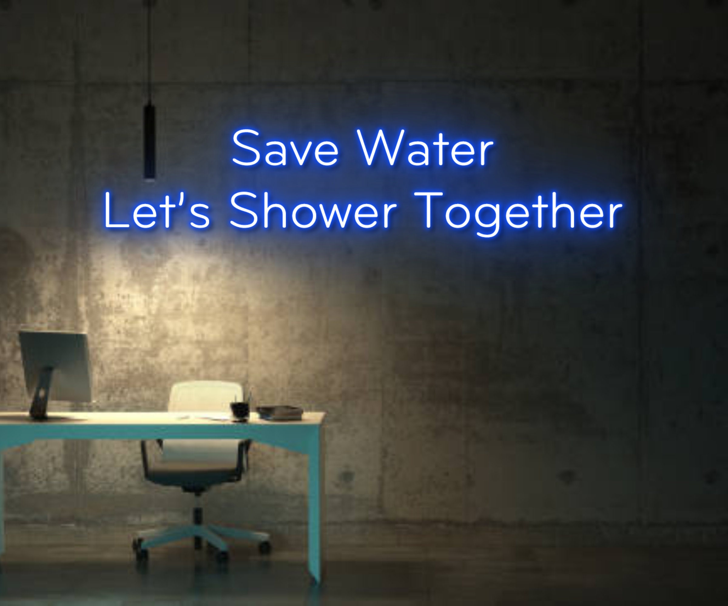 Save Water Let's Shower Together Neon Sign