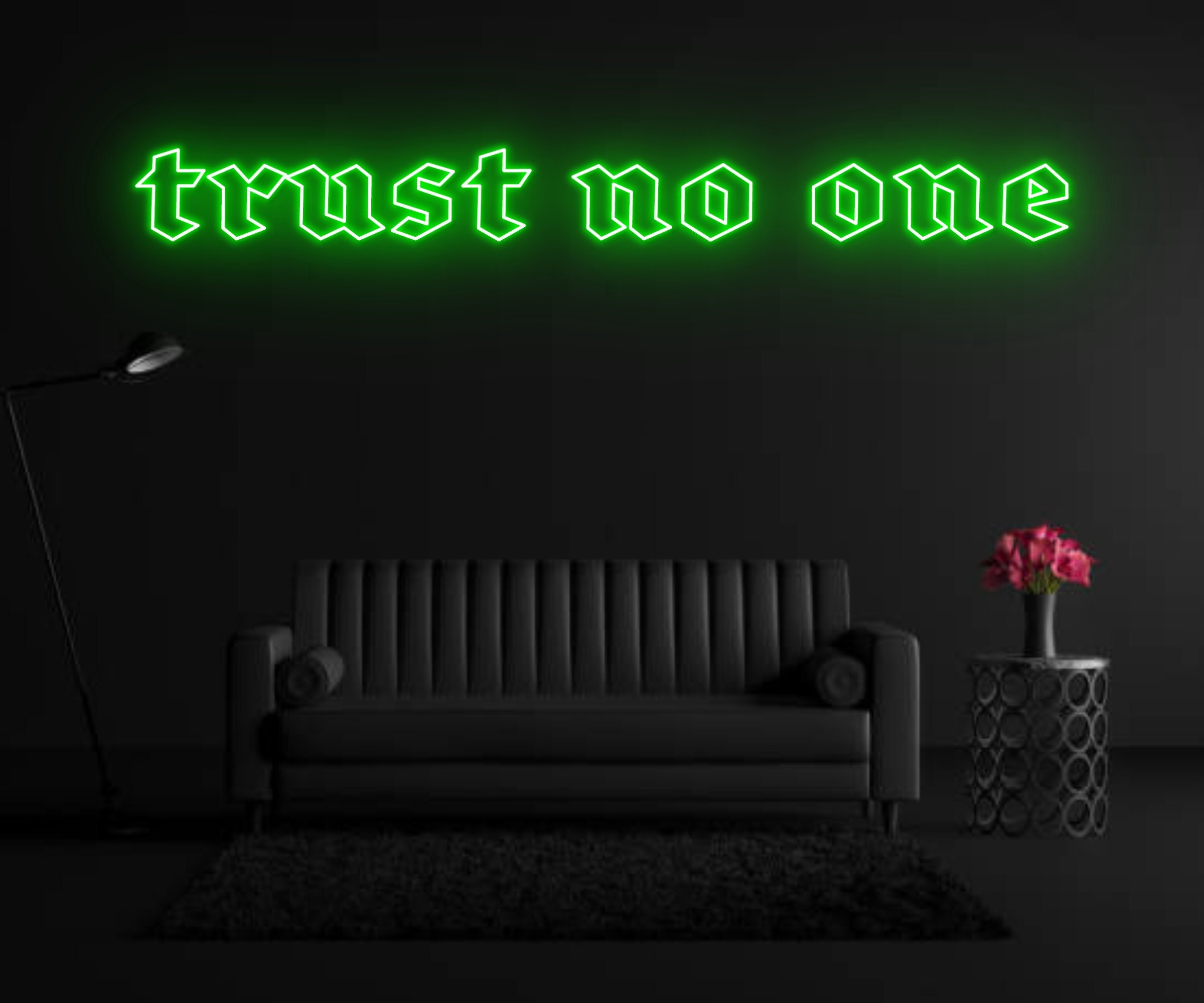 Trust No One Neon Sign