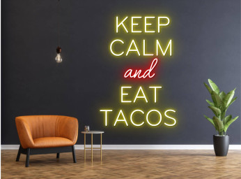 Keep Calm Eat Tacos Neon Sign Mexico Restaurant Wall Decor