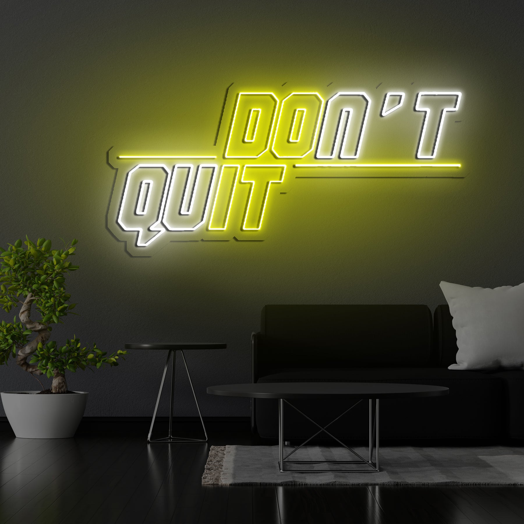 Don't Quit (Do It) Neon Sign
