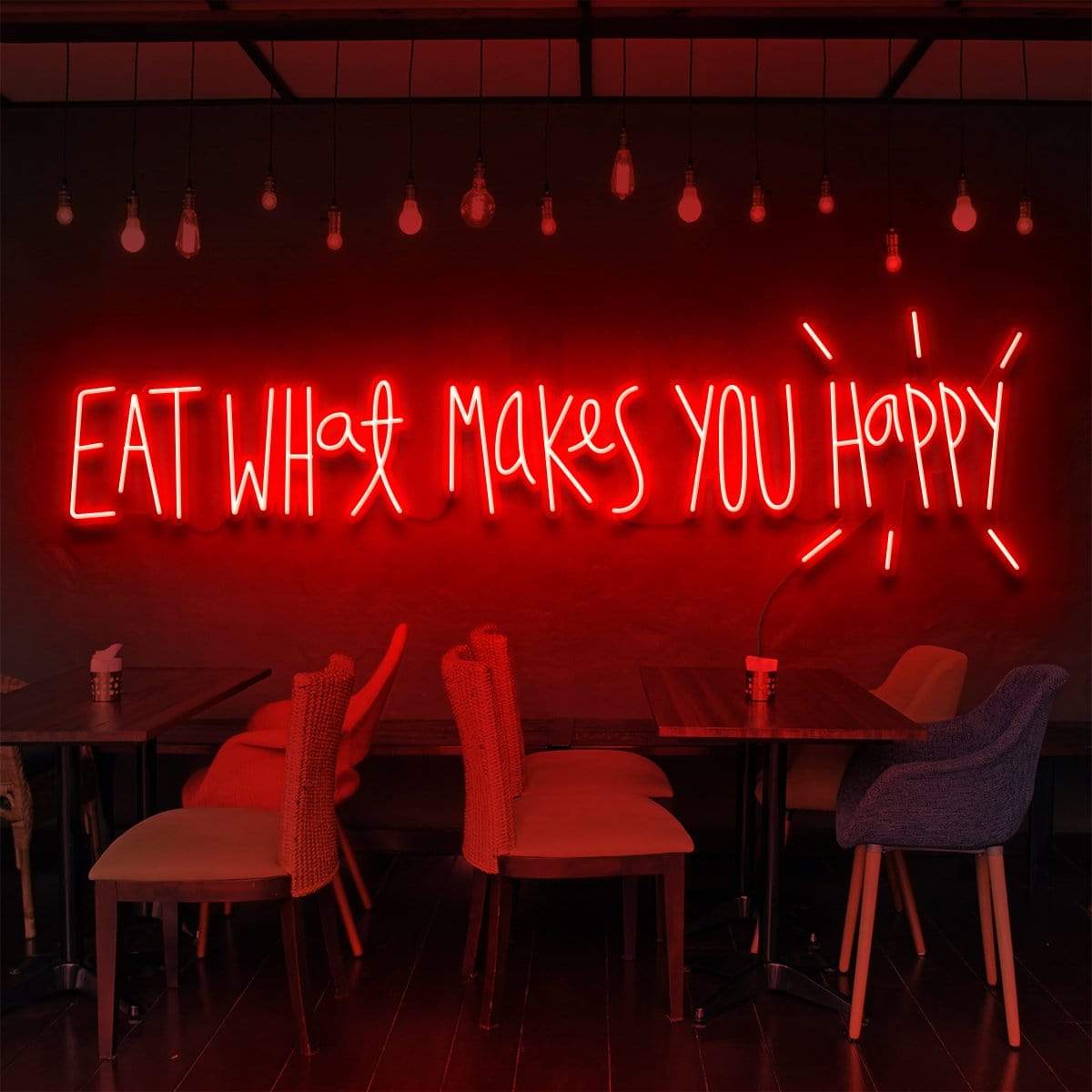 Eat What Makes You Happy Neon Sign