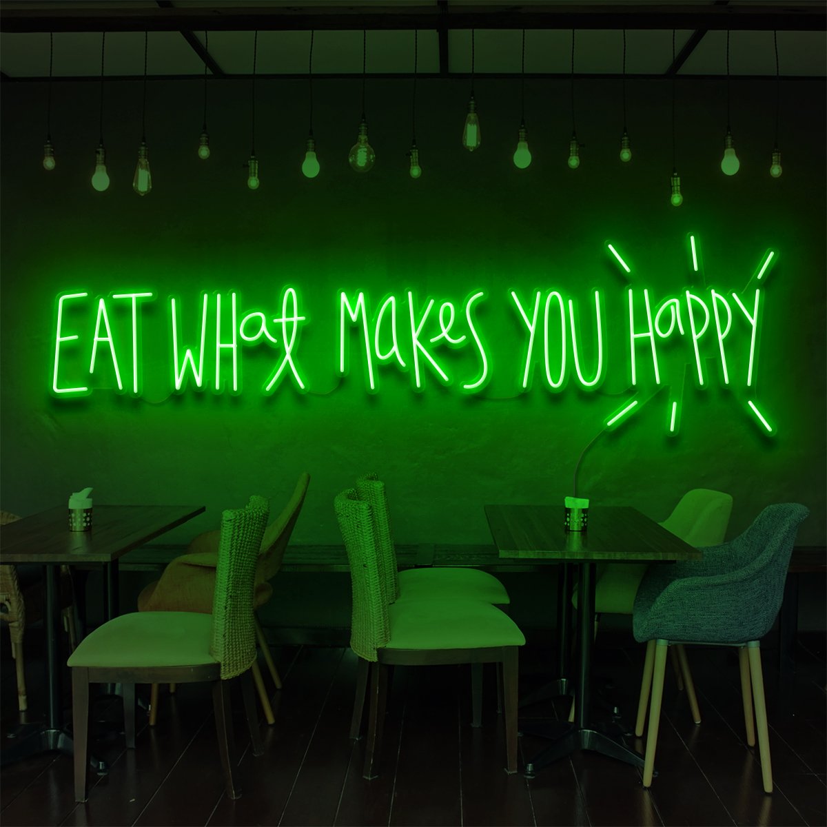 Eat What Makes You Happy Neon Sign