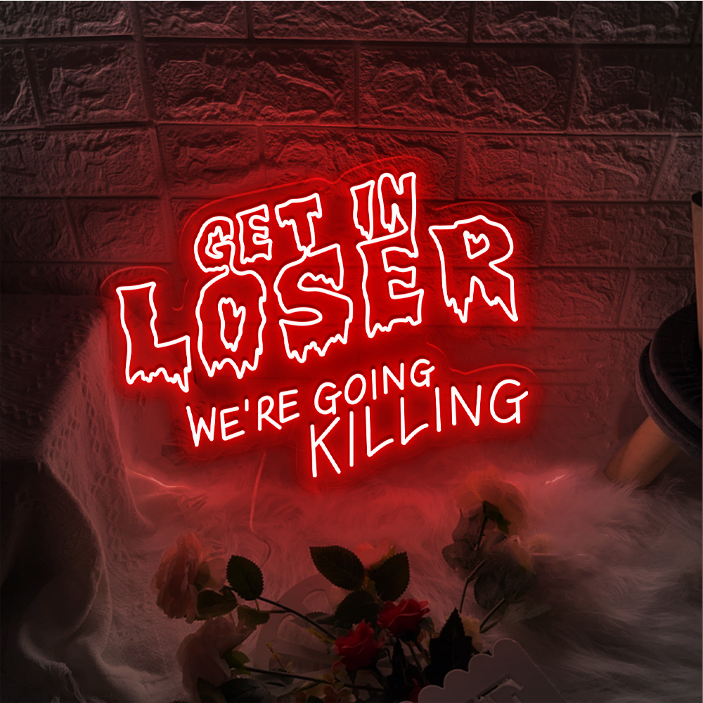 Get In Looser Neon Sign Halloween Gifts