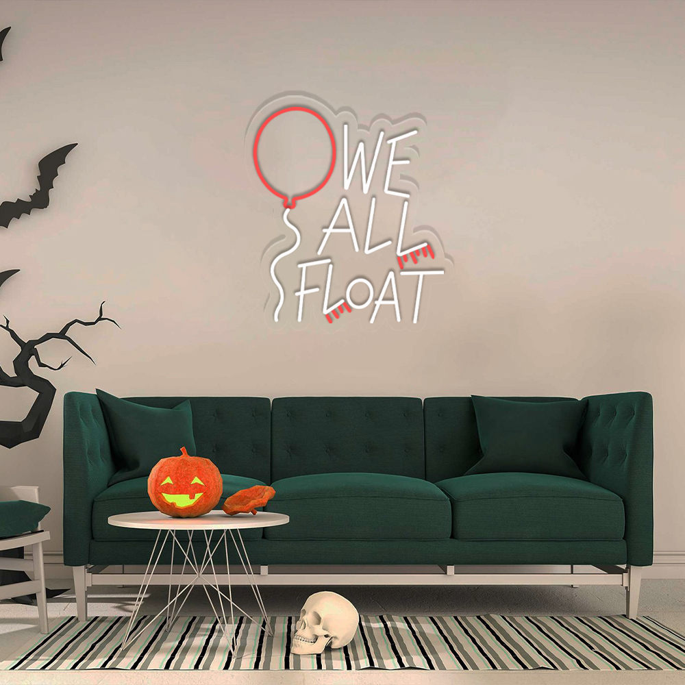 We All Float Neon Sign Halloween Wall Art Sign Decor