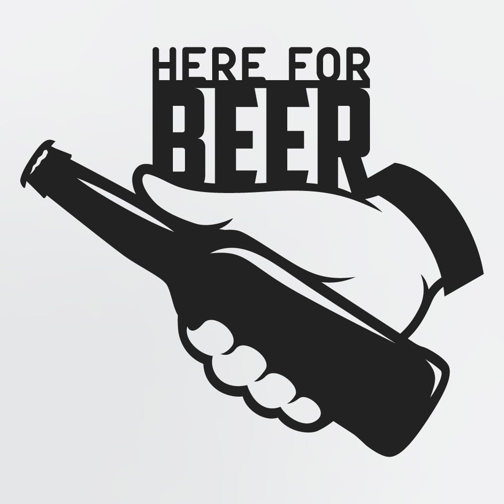 Classic Beer Themed Metal Wall Art, Here For Beer Metal Sign