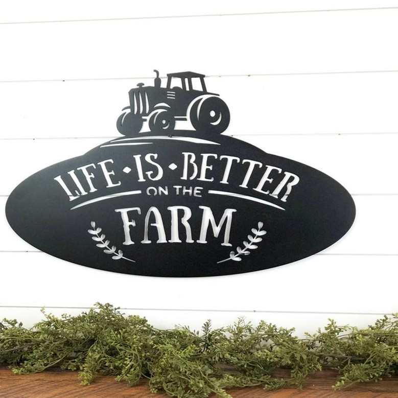 Life Is Better On The Farm Metal Sign Farm Metal Sign Farmhouse Metal Sign Tractor Metal Sign Rustic Wall Decor Metal Wall Decor Farm