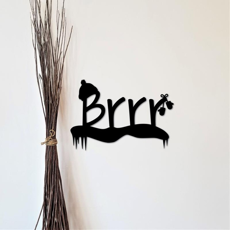 Winter Brrr Sign - Metal Wall Decor - Snow Decor Rustic Christmas Sign - Farmhouse Christmas Decor - Holiday Decoration - Tree Ornament