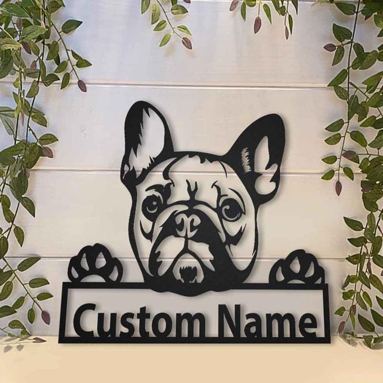 Personalized French Bulldog Metal Sign Art | Custom French Bulldog Metal Sign | French Bulldog Dog Gifts for Men | Dog Gift | Animal Gift