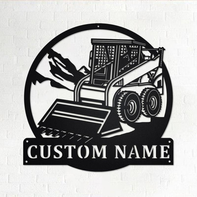 Custom Skid Steer Loader Metal Wall Art, Personalized Skid Steer Loader Name Sign Decoration For Room, Skid Steer Loader Home Decor