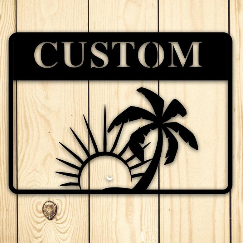 Custom Wall Sign,Sunset.Beach, Housewarming Gift,Beach house, Custom Metal Sign,Outdoor Metal Sign, fishing camp, Sun,Sign,home decor, name