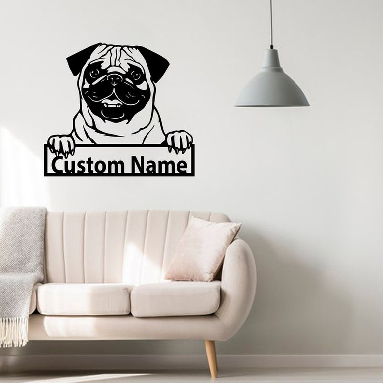 Personalized Pug Dog Metal Sign | Metal Wall Art | Farmhouse Decor | Office Wall Art | Housewarming Outdoor Metal Sign