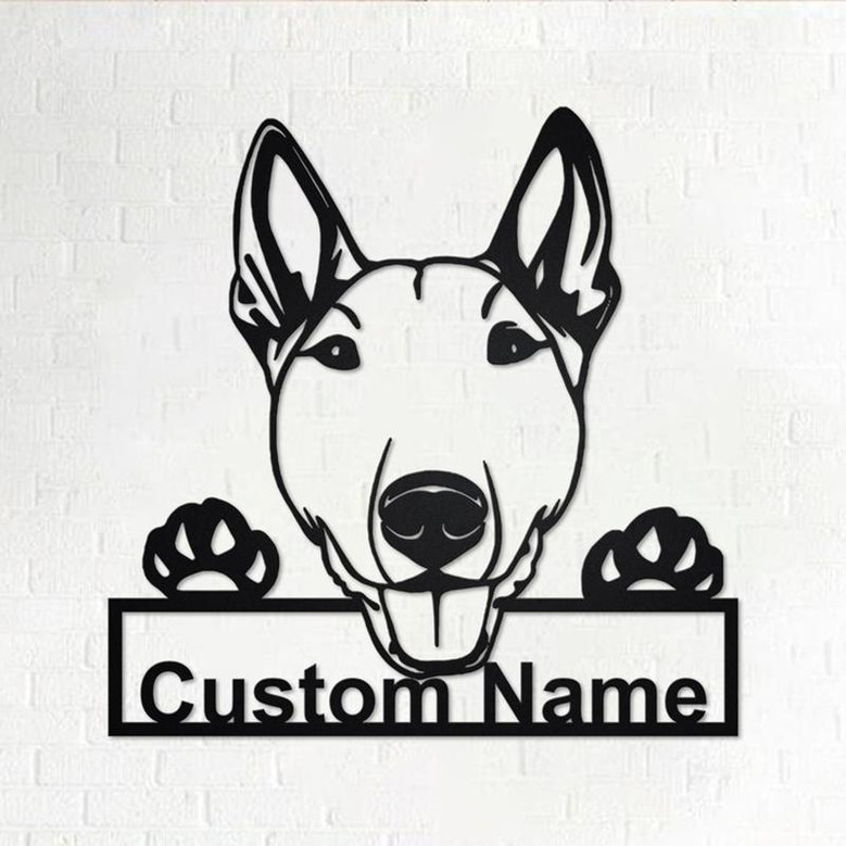 Personalized Bull Terrier Metal Sign | Bull Terrier Metal Wall Art | Dog Metal Sign | Dog Lover Gift | Custom Dog | Bull Terrier