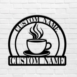 Custom Coffee Metal Sign Coffee Shop Decor